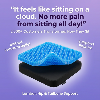 The Gel Cushion: Sit All Day Without Pain, Starting Day One